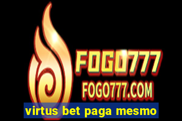 virtus bet paga mesmo